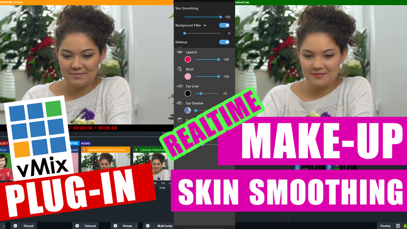 vMix Plugin - Skin smoothing & Make-up Realtime - Tutorials